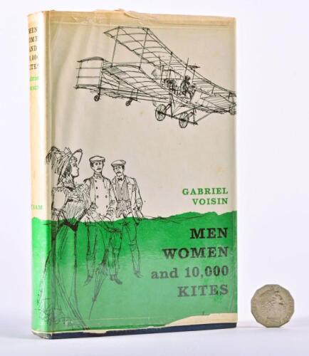 VOISIN/AVIATION: "Men Women and 10,000 Kites", hardcover book by Gabriel Voisin, 1963.
