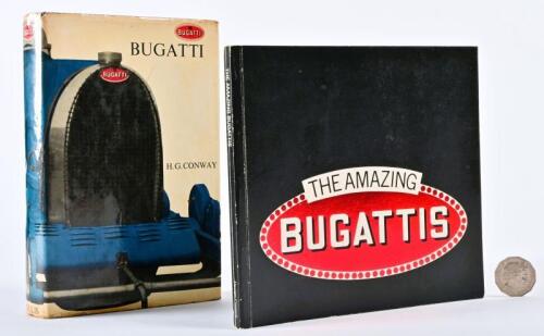 BUGATTI: Two books, "The Amazing Bugattis" Haslam et al from 1979, & "Bugatti" by H. G. Conway, 1965 edition.