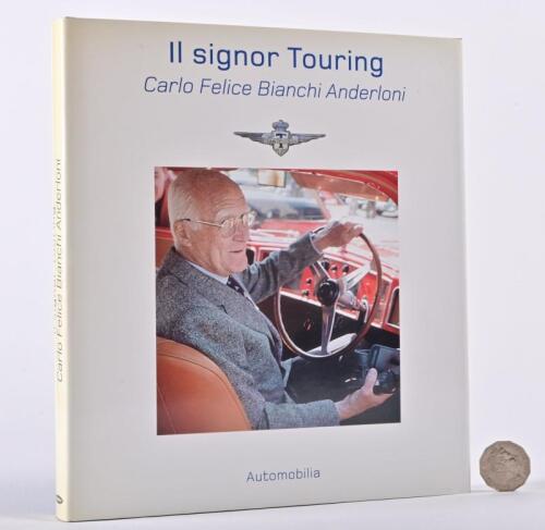 CARROZZ TOURING: A limited edition (1415/1500) hardback book "Il Signor Touring" by Giacomo Tavolettet