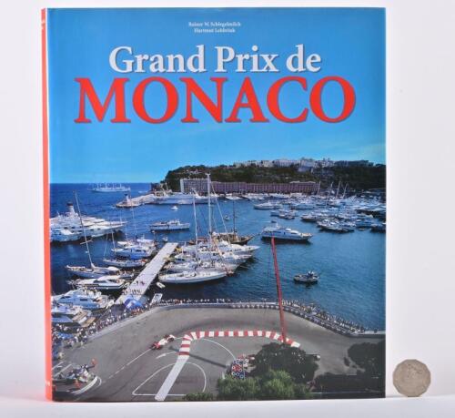 MONACO: A hardback bound book "Grand Prix de Monaco" by Rainer W Schlegelmilch and Hartmut Lehbrink