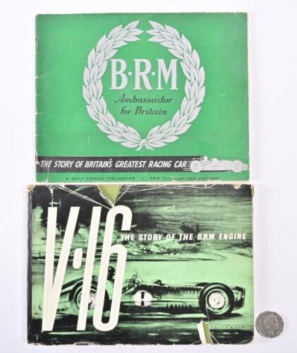 BRM: Two books relating to BRM, including "BRM Ambassador for Britain" published by the Daily Express