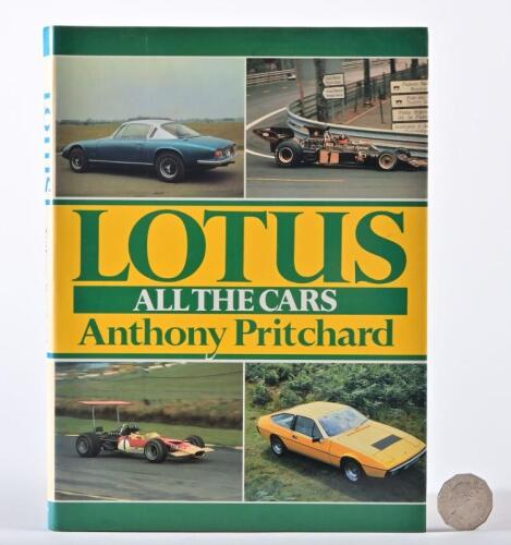 LOTUS: A much signed copy of "Lotus, All the Cars" by Anthony Pritchard, with signatures on applied insert by Anthony Pritchard from Mario Andretti, Innes Ireland, Stirling Moss, Roy Salvadori, John Surtees and the author, published 1990 by Aston Publicat
