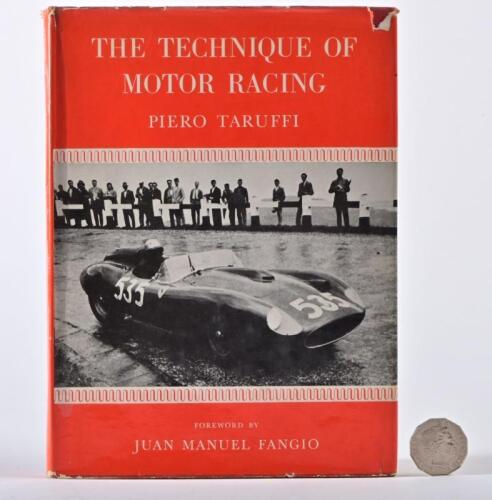 PIERO TARUFFI: A signed copy of "the Technique of Motor Racing" by Piero Taruffi, signed by the author