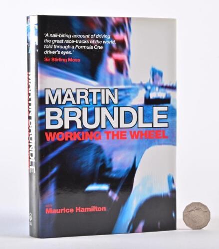 BRUNDLE/FORMULA 1: A signed hardback copy of Martin Brundle's autobiography, "Working the wheel"