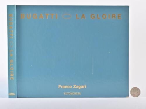 BUGATTI: A huge hardback book "Bugatti La Gloire", signed by the author Zagari. Leatherbound edition, #97/100.
