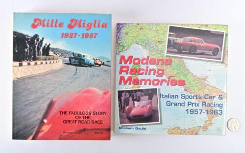 MILLE MIGLIA/SPORTS CARS: Two hardcover books detailing the Mille Miglia race from 1927 - 1957 and Italian sports cars from 1957 - 1963