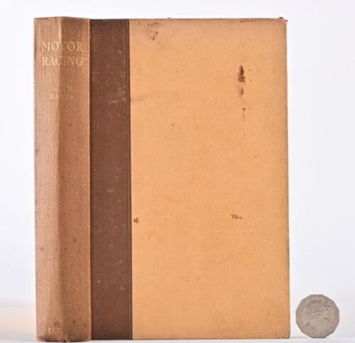 MOTOR RACING/DAVIS: A first edition of the S.C.H Davis, "Motor Racing" from 1932
