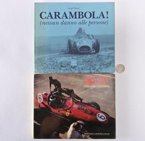MOTOR RACING/PHOTOGRAPHY: Two hardback books, "Looking Back with Jesse Alexander", "Carambola! (nessun danno alle persone)" by Orsini, #318