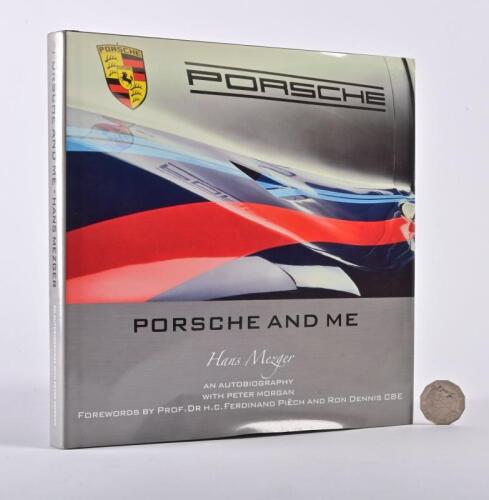 PORSCHE: A large hardback edition of "Porsche and me: Hans Metzger"