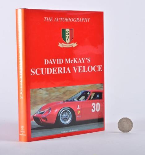 FERRARI/McKAY: A signed hardback copy of "The Autobiography: David McKay's Scuderia Veloce"