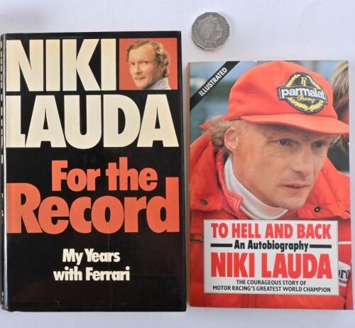 NIKI LAUDA: Two books by Niki Lauda, a signed hardback edition of the 1978 English translation of "For the Record: My years with Ferrari", and&nbsp;a softback edition from 1987, "To Hell & Back", in excellent condition