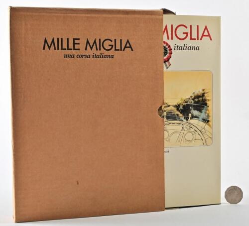 MILLE MIGLIA: "MILLE Miglia, Una Corsa Italiana" by Luigi Orsini