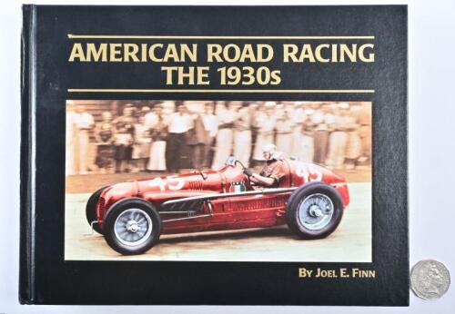 AMERICAN MOTOR SPORT: "American Road Racing" hardcover book by Joel E Finn, signed and personalised by the author