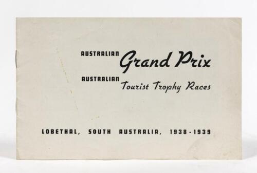 AUSTRALIAN GRAND PRIX: A rare original 6 double sided page information pamphlet for the 1938 Tourist Trophy Race and 1939 Australian Grand Prix at Lobethal, South Australia
