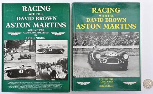 ASTON MARTIN: "Racing With The David Brown Martins" two hardcover volumes, volume one by John Wyer with Chris Nixon, volume two by Chris Nixon