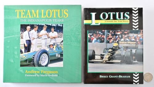 LOTUS: "Lotus, A Formula One Team History" hardback book by Bruce Grant-Brabham and "Team Lotus" by Andrew Ferguson