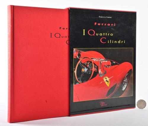 FERRARI: "Ferrari, I Quarttro Cilindri" hardcover book in slip cover by Francesco Scaletti