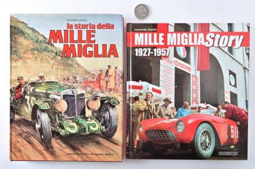 MILLE MIGLIA: Two hardback books relating to MILLE Miglia "MILLE Miglia Storym 1927-1957" by Leonardo Acerbi and "La Storia della MILLE Miglia" by Giovanni Lurani