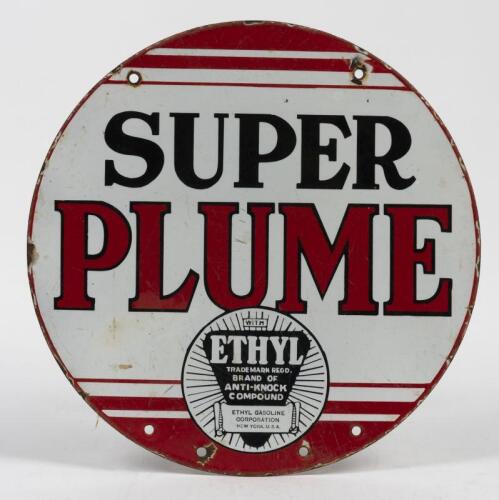 PLUME: An original Plume double sided round enamel sign, reading "Super Plume with ethyl trademark regd. brand of anti-knock compound, ethyl gasoline corporation New York. U.S.A.", 35.5cm diameter