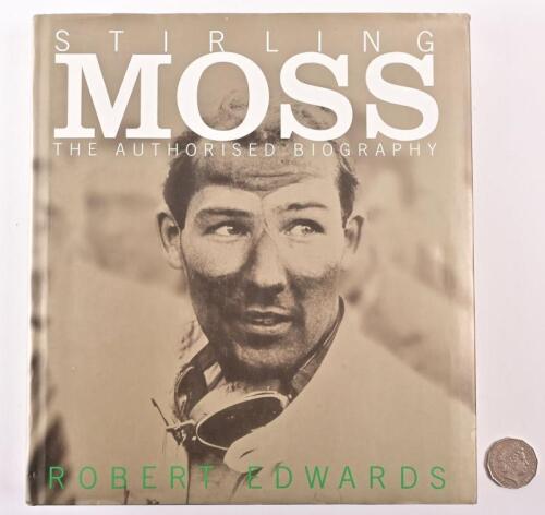 Stirling MOSS: "Stirling Moss, The Authorised Biography" hardcover book by Robert Edwards, with business card signed by Stirling Moss