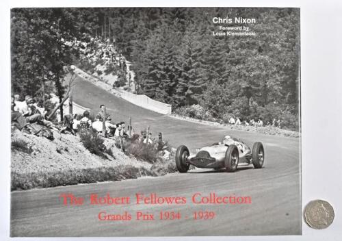 GRAND PRIX: "The Robert Fellows Collection, Grand Prix 1934-1939" hardcover book by Chris Nixon