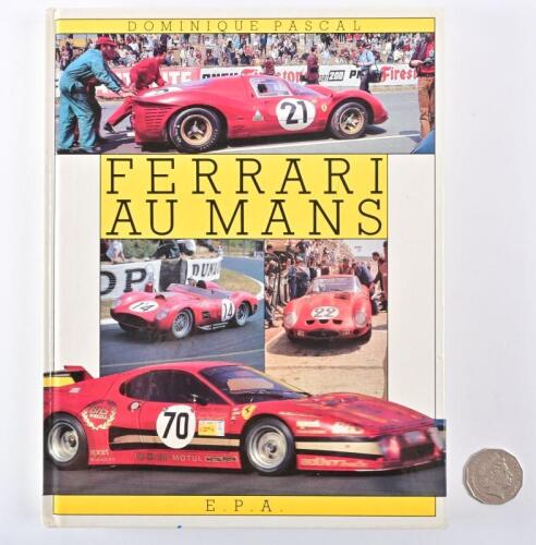 FERRARI: "Ferrari Au Mans" hardcover book by Dominique Pascal