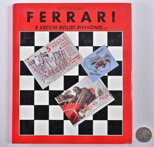FERRARI: "Ferrari, E Vecchi Bolidi Rivivono" hardcover book by Ennio Golinelli