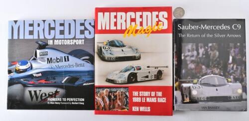 MERCEDES: Three hardcover books relating to Mercedes, including "Mercedes in Motorsport" by Allan Henry