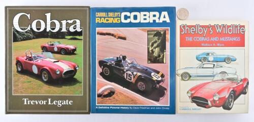 SHELBY COBRA: Three hardcover book relating to Shelby Cobras, including "Cobra" by Trevor Legate