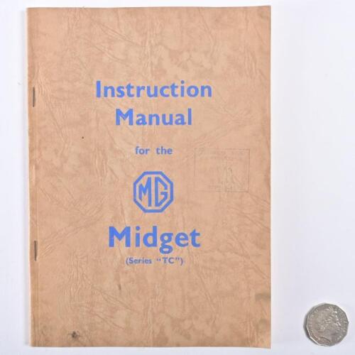 MG: An Instruction Manual for the MG Midget Series TC, reprinted by MG in 1953