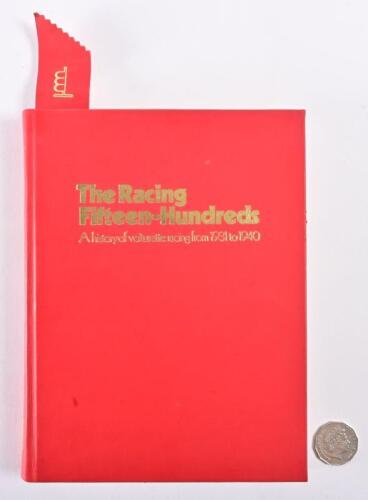 VOITURETTE RACING: A signed hardback book "The Racing Fifteen-Hundreds, A History of Voiturette Racing from 1931 to 1940"