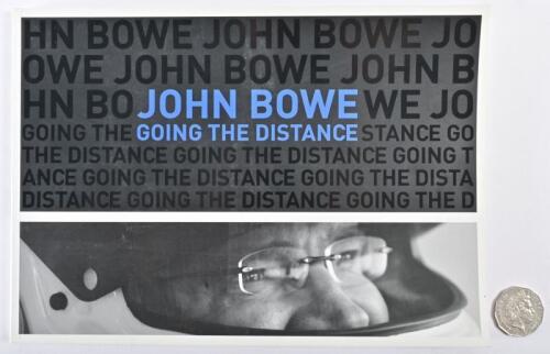 JOHN BOWE: A limited edition softcover book "John Bowe, Going the Distance", editioned 436 of 450 to the flyleaf, published 2007 by Sinclair Ford