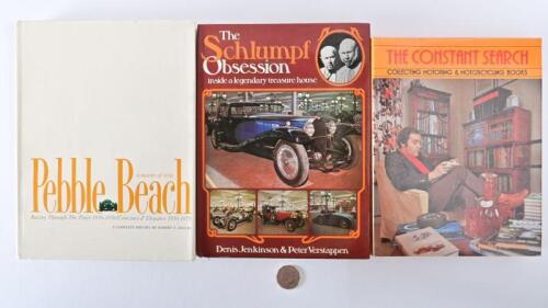 MOTORING HISTORY: Three hardback books relating to motoring history and collecting, including "The Schlumpf Obsession, Inside a Legendary Treasure House" by Denis Jenkinson and Peter Verstappen