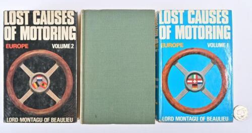 LORD MONTAGU: A signed hardback book by Lord Montagu of Beaulieu, "Lost Causes of Motoring" volume 1, signed by the author, also with two other hardcover book from the same author, including "Lost Causes of Motoring" volume 1