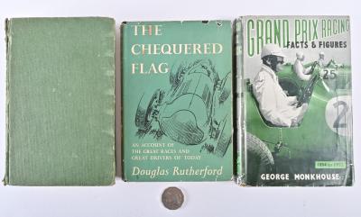 EARLY RACING BOOKS: Three early racing books "Grand Prix Racing, Facts and Figures" by George Monkhouse, "The Chequered Flag" by Douglas Rutherford and "The Devil Behind Them" by John Bentley