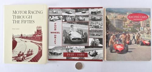 1950s RACING: Three books on racing in the 1950s, including "Motor Racing Through the Fifties"