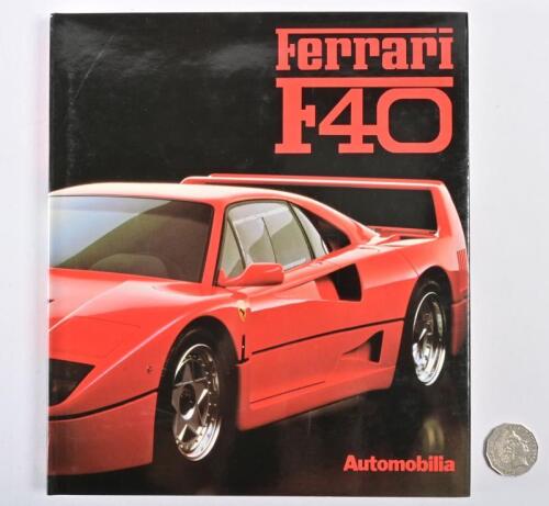 FERRARI: "Ferrari F40" hardcover book published by Automobilia