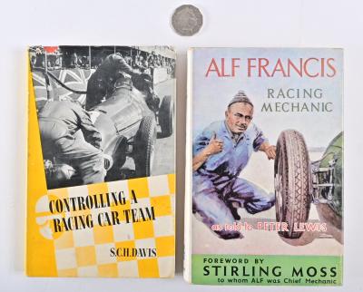 RACING TEAMS: Two hardcover book relating to racing teams, including "Racing Mechanic" by Alf Francis