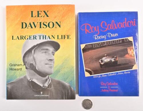 LEX DAVISON/ROY SALVADORI: Two hardback books "Roy Salvadori, Racing Driver" by Roy Salvadori and Anthony Pritchard and "Lex Davison, Larger Than Life" by Graham Howard