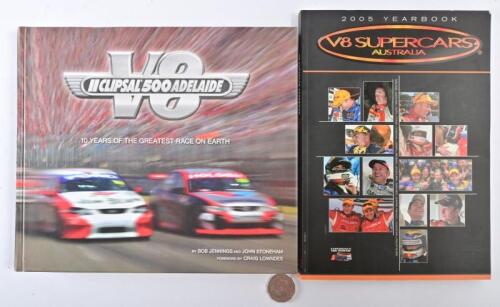 V8 SUPERCARS: Two books relating to V8 Supercars including "10 Years of the Greatest Race on Earth" by Bob Jennings and John Stoneham