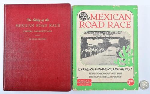 CARRERA PANAMERICANA: Two books relating to Carrera Panamericana, "The Story of the Road Race Carrera Panamericana" and "Book of the Mexican Road Race" both by Roland Goodman