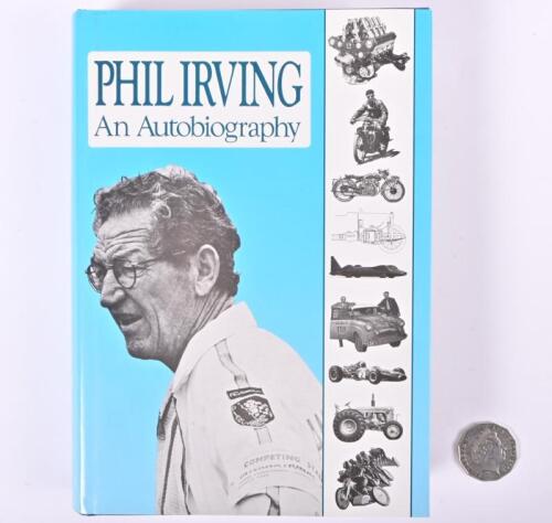 PHIL IRVINE: A hardcover autobiographical book "Phil Irvine, An Autobiography"