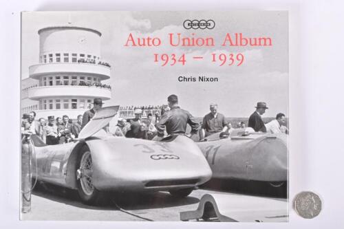 AUTO UNION: A hardcover book "Auto Union Album 1934-1939" by Chris Nixon