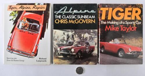 SUNBEAM: Three hardcover books on Sunbeam sports cars including "Tiger, Making of a Sports Car" by Mike Taylor