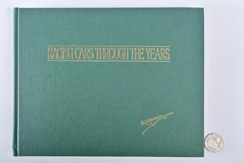 AUTOMOTIVE ART: A limited edition (274/500) hardcover book "Racing Through the Years" by R Shepherd