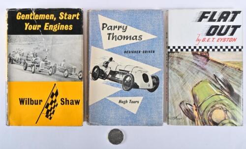 EARLY RACING: Three vintage hardcover books on early racing including "Flat Out" by GET Eyston