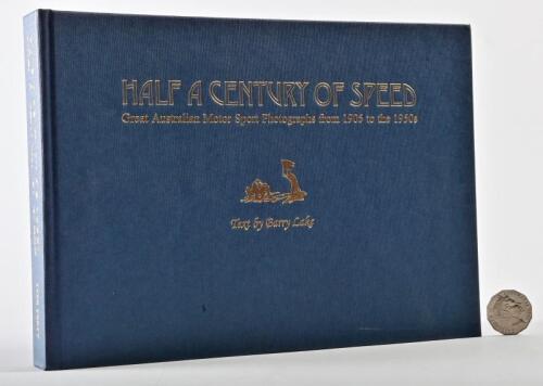Australian RACING: "Half a Century of Speed" hardcover book by Barry Lake