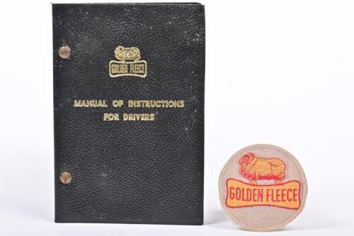 GOLDEN FLEECE: A "Manual of Instruction for Drivers" booklet for drivers of Golden Fleece tankers and a Golden Fleece patch