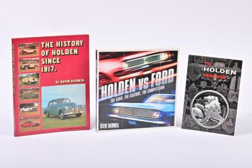 HOLDEN: Three books relating to Holden, including "The History of Holden Since 1917" by Norm Darwin