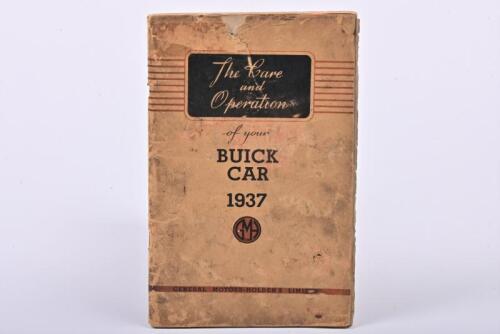 BUICK: A 1937 owners manual "The Care and Operation of of your Buick Car"